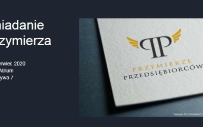 26.06.2020 – Śniadanie Przymierza Przedsiębiorców. Zapraszamy.